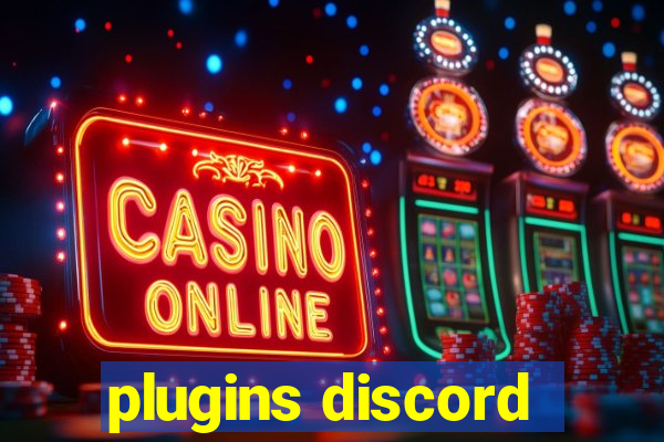 plugins discord
